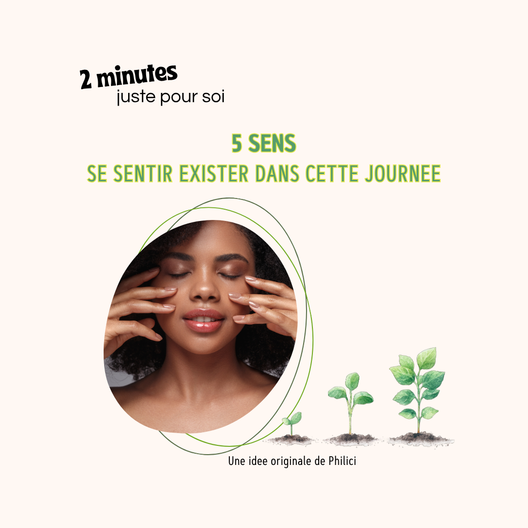 2 minutes pour soi – Episode 5/7 (sentir)