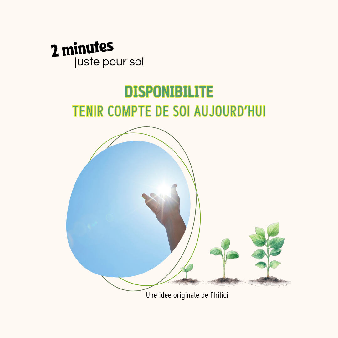 2 minutes pour soi – Episode 7/7 (disponibilité)