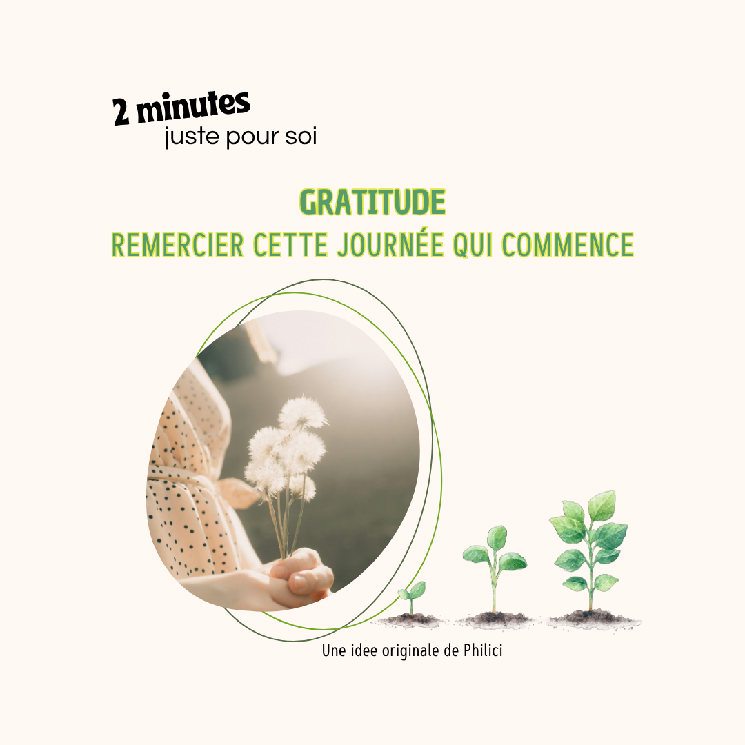 2 minutes pour soi – Episode 3/7 (gratitude)