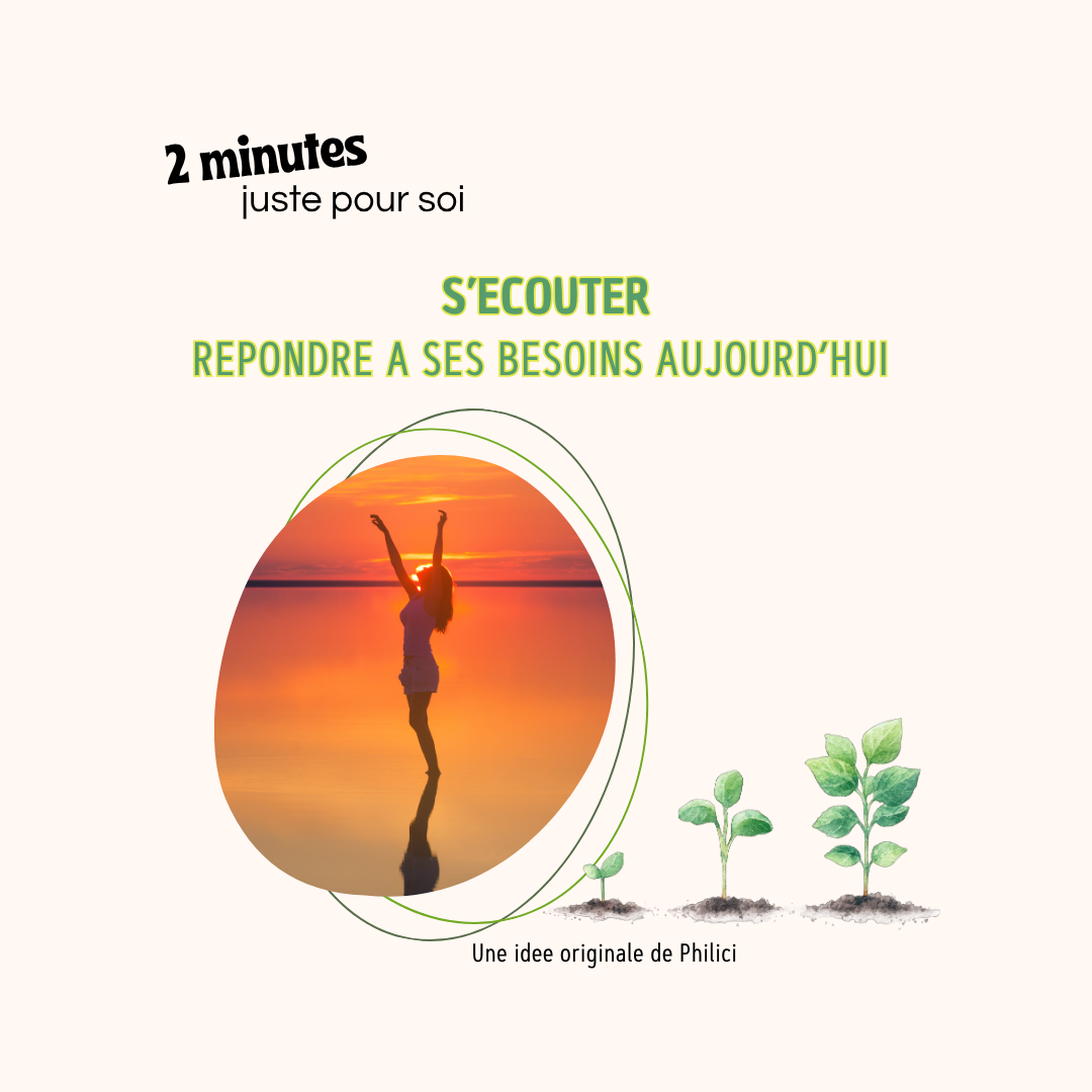 2 minutes pour soi – Episode 6/7 (écouter ses besoins)