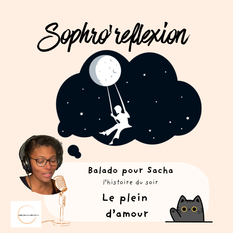 Balado pour Sacha #3 le plein d'amour sr balado pour sacha #3